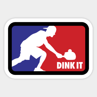 Dink It Sticker